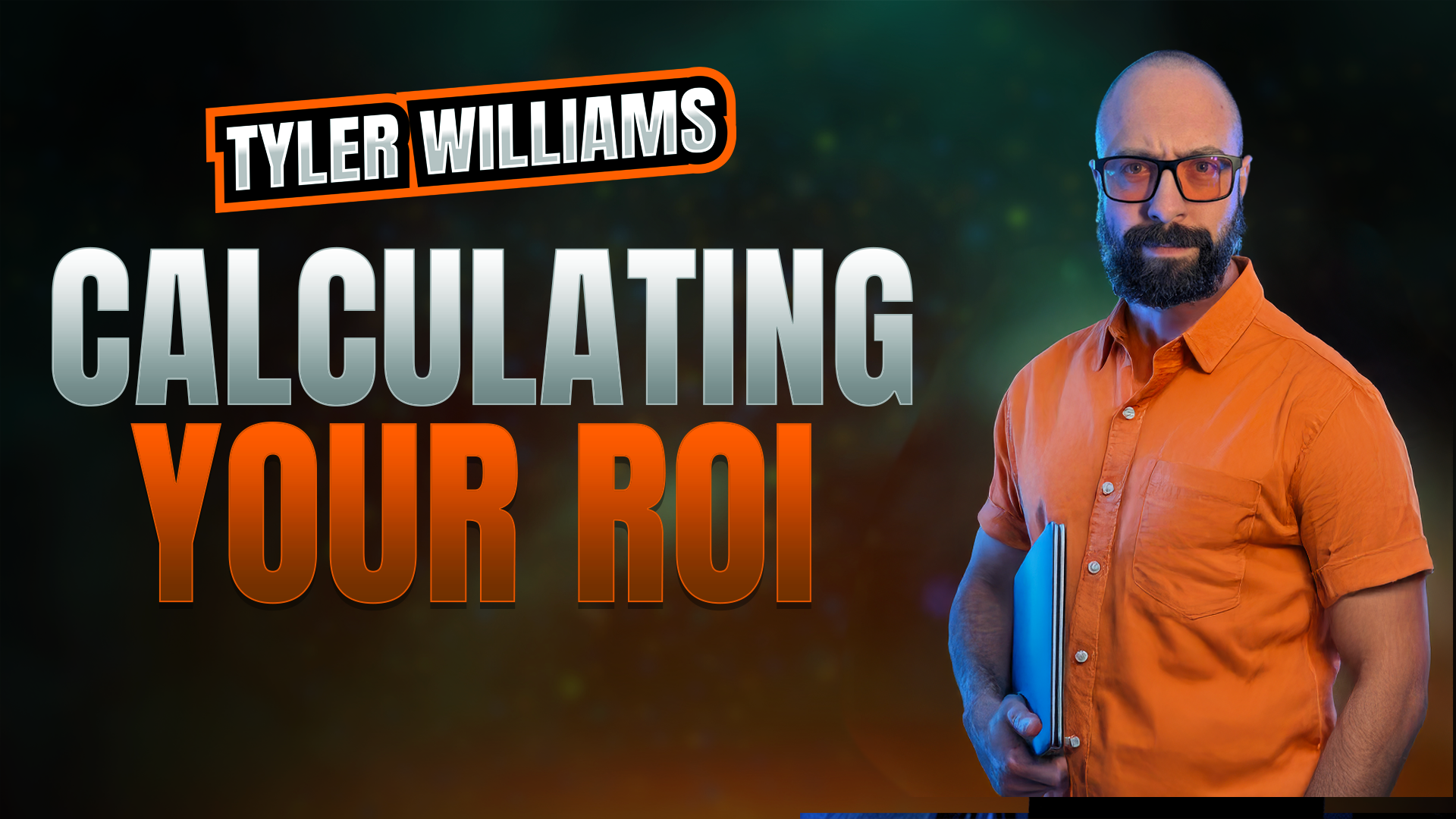 Calculate your ROI